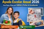 Ayuda Escolar Anual 2026: Guía Paso a Paso para Solicitar y Fechas de Acreditación