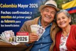Colombia Mayor 2026: fechas confirmadas y montos del primer pago de febrero para los beneficiarios